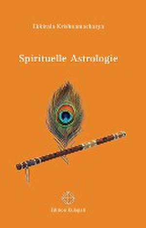 Spirituelle Astrologie de Ekkirala Krishnamacharya