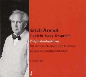 Erich Arendt - Gedicht. Essay. Gespräch. 2 CDs de Erich Arendt