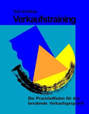 Verkaufstraining de Gert Schilling