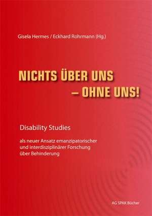 Nichts über uns - ohne uns! de Sigrid Arnade