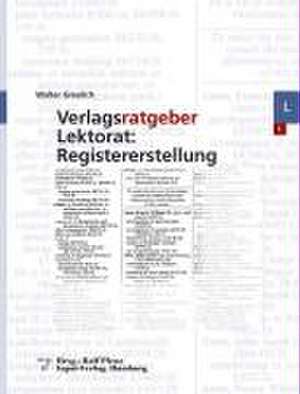 Verlagsratgeber Lektorat: Registererstellung de Walter Greulich