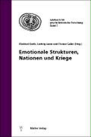 Emotionale Strukturen, Nationen und Kriege de Winfried Kurth