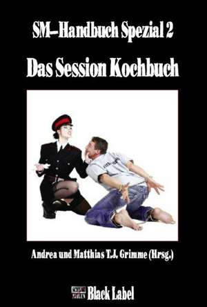 Das Session Kochbuch de Andrea Grimme