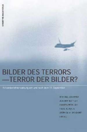 Bilder des Terrors - Terror der Bilder? de Michael Beuthner