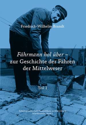 Fährmann hol über de Friedrich-Wilhelm Brandt