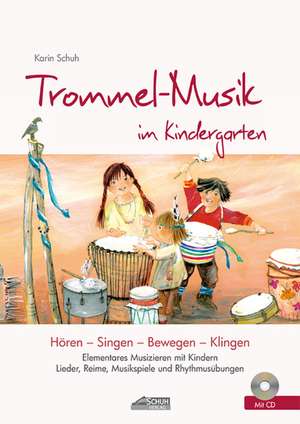 Trommel-Musik im Kindergarten de Karin Schuh