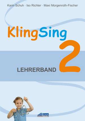 KlingSing - Lehrerband 2 de Karin Schuh