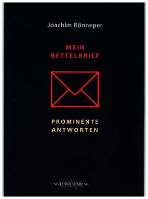 Mein Bettelbrief de Joachim Rönneper