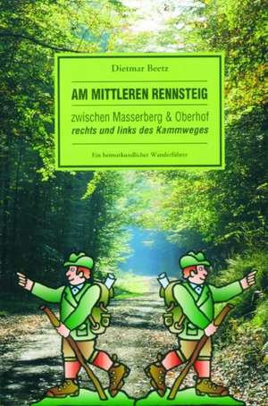 Am mittleren Rennsteig de Dieter Beetz