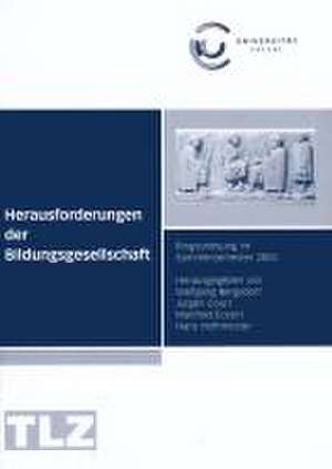 Herausforderungen der Bildungsgesellschaft de Wolfgang Bergsdorf