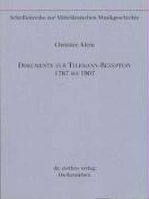 Dokumente zur Telemann-Rezeption 1767 bis 1907 de Christine Klein