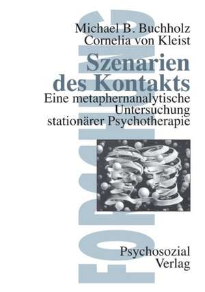 Buchholz, M: Szenarien d. Kontakts