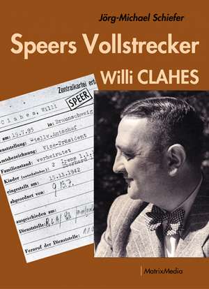 Speers Vollstrecker de Jörg-Michael Schiefer