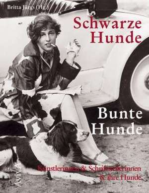 Schwarze Hunde. Bunte Hunde de Britta Jürgs