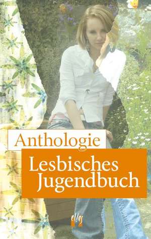 Anthologie Lesbisches Jugendbuch de Juliette Bensch