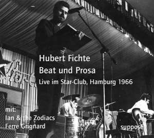 Beat und Prosa. CD de Hubert Fichte