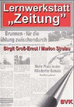 Lernwerkstatt Zeitung de Birgit Groß-Ernst