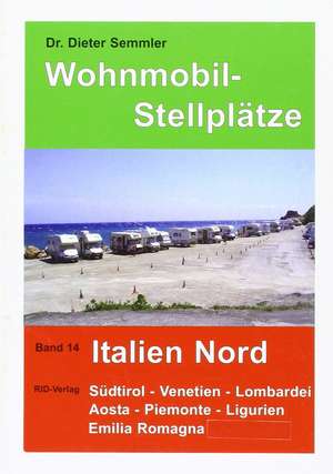 Wohnmobil-Stellplätze Italien Nord de Dieter Semmler