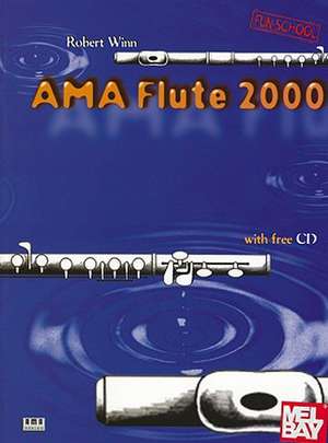 AMA Flute 2000 de ROBERT WINN