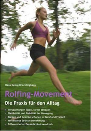 Rolfing-Movement de Hans Georg Brecklinghaus