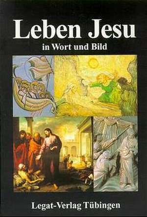 Wort und Bild Reihe / Leben Jesu in Wort und Bild de Friederike Aßmus-Neumann