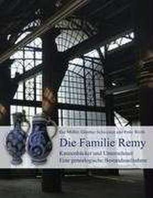 Die Familie Remy. de Ilse Müller