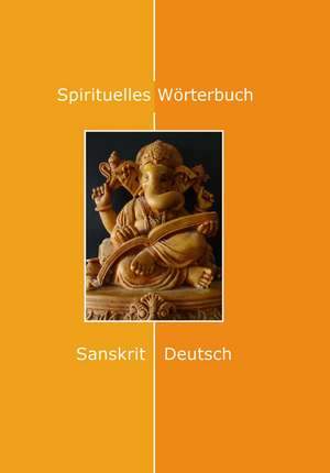 Spirituelles Wörterbuch de Martin Mittwede