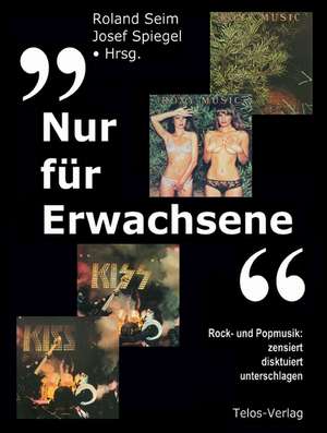 "Nur für Erwachsene" de Roland Seim