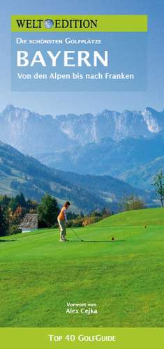 GolfGuide Bayern de Ulrich Clef