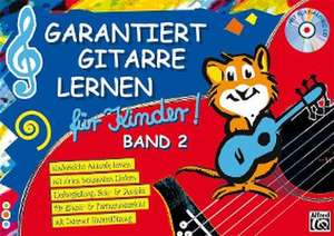 Garantiert Gitarre lernen für Kinder Band 2. Buch/CD de Norbert Roschauer