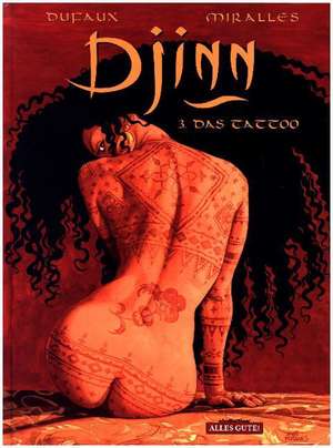 Djinn 3. Das Tattoo de Jean Dufaux