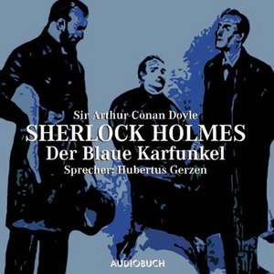 Sherlock Holmes - Der blaue Karfunkel. CD de Arthur Conan Doyle