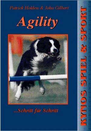 AGILITY - Schritt für Schritt de Gisela Rau