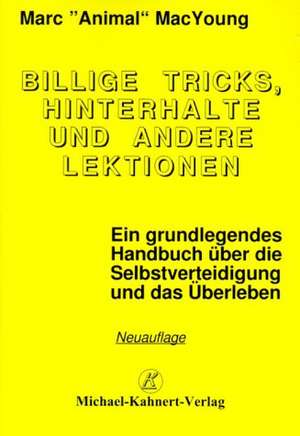 Billige Tricks, Hinterhalte und andere Lektionen