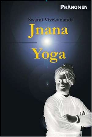 Jnana Yoga de Swami Vivekananda