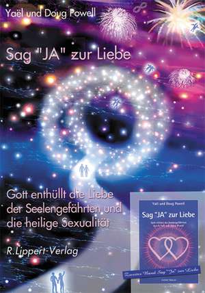 Sag JA zur Liebe Band 2 de Yaeg und Doug Powell