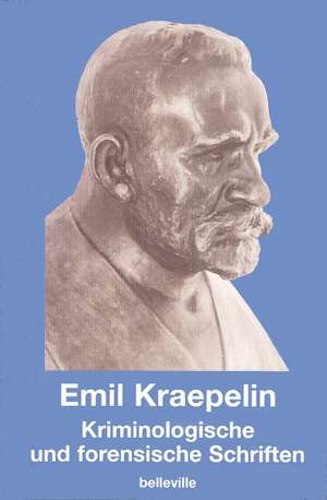 Kriminologische und forensische Schriften de Wolfgang Burgmair