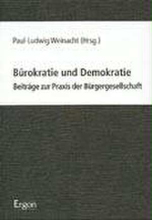 Bürokratie und Demokratie de Paul-Ludwig Weinacht