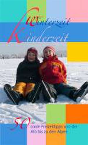 Winterzeit - Kinderzeit