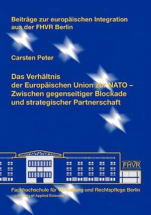 Das Verhaltnis Der Europaischen Union Zur NATO: Jesus Kennen Lernen Mit Dem Markus-Evangelium de Carsten Peter