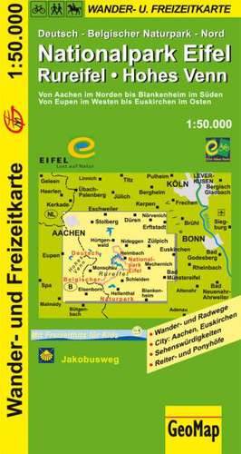 Nationalpark Eifel, Rureifel, Hohes Venn Wander- und Freizeitkarte 1 : 50 000