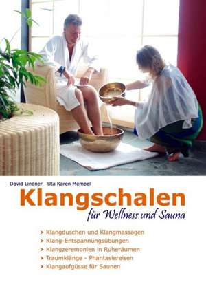 Klangschalen für Wellness und Sauna de David Lindner