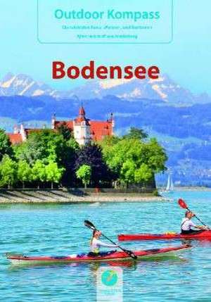 Outdoor Kompass Bodensee de Björn Nehrhoff von Holderberg