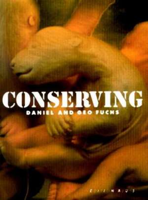 Conserving de Daniel Fuchs