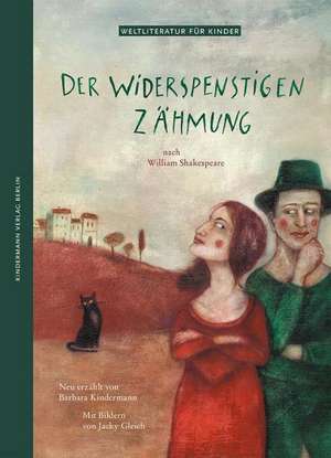 Der Widerspenstigen Zähmung de Barbara Kindermann