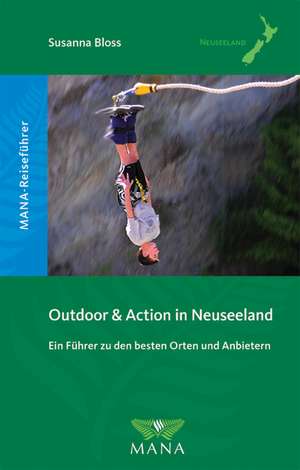 Outdoor & Action in Neuseeland de Susanna Bloß