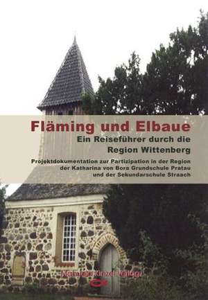 Fläming und Elbaue de Wolfgang Strauss