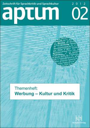 Aptum-Themenheft »Werbung« de Jürgen Schiewe