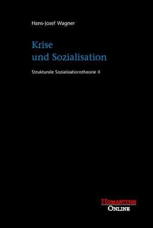 Krise und Sozialisation de Hans-Josef Wagner