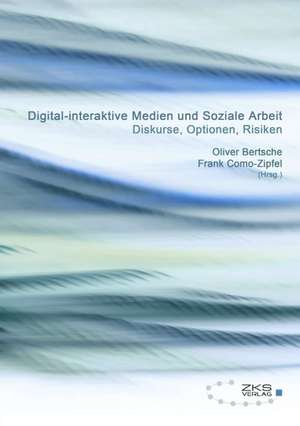 Digital-interaktive Medien und soziale Arbeit de Daniel Woldrich